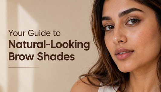 Best Eyebrow Colour for Indian Skin Tone — Shade Guide